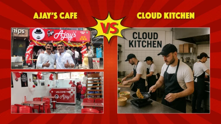 Ajay’s Cafe vs Cloud Kitchen: Which Has Better ROI?